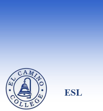 English as a Second Language - Courses - El Camino College Community Education